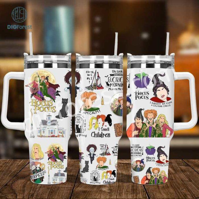 Sanderson Sisters Witches 40 oz Coffee Tumbler Wrap, Halloween Horror Movie 40oz Quencher Tumbler PNG Design, Sublimation Design