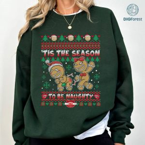 Gingerbread Ugly Christmas Sweater Shirt, Gingerbread Cookies Tis The Season PNG, To Be Naughty Christmas Sweatshirt, Christmas Gifts