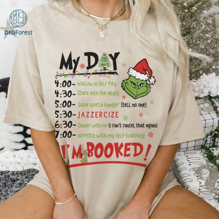 Grinchmas My Day Im Booked Vintage Png, Merry Grinchmas Png, Xmas 2023 Shirt, Christmas Matching Png, Christmas Movie Png , Digital Download