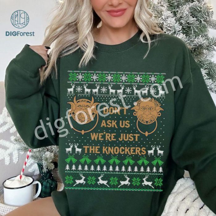 Labyrinth Christmas Shirt, The Door Knockers Christmas Sweatshirt, Don't Ask Us We're Just The Knockers Ugly Christmas Png, Xmas Gifts