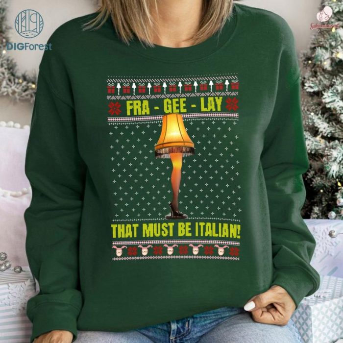 A Christmas Story Leg Lamp Shirt | Fra-Gee-Lay Italian Christmas Design | Holiday Family Gift