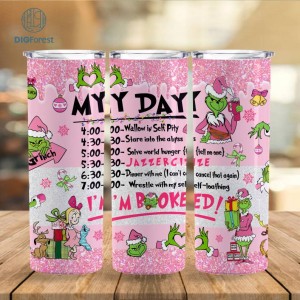 Grinch Christmas 20 oz Skinny Tumbler Wrap | Glitter My Day I'm Booked 20 Oz Skinny Tumbler Png The Grinch Designs Tumbler Instant Download