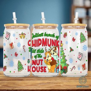 Disney Christmas Bunch Of Chipmunks This Side Of The Nut House 16Oz Libbey Glass Can Wrap PNG Digital File Download Chip and Dale Christmas Tumbler