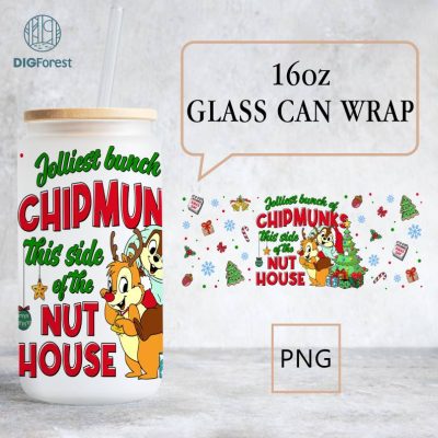 Disney Christmas Bunch Of Chipmunks This Side Of The Nut House 16Oz Libbey Glass Can Wrap PNG Digital File Download Chip and Dale Christmas Tumbler Disney Christmas Bunch Of Chipmunks This Side Of The Nut House 16Oz Libbey Glass Can Wrap PNG Digital File Download Chip and Dale Christmas Tumbler
