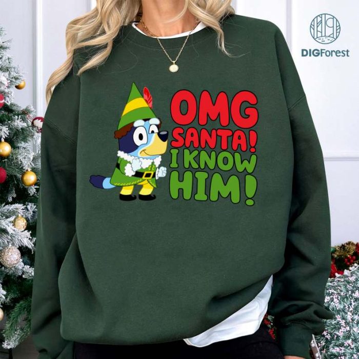 OMG Santa I Know Him Bluey Png, Kids Christmas Shirt, Bluey Sweatshirt, Christmas Sweater, Blue Xmas Tshirt, Bluey Kids Shirt