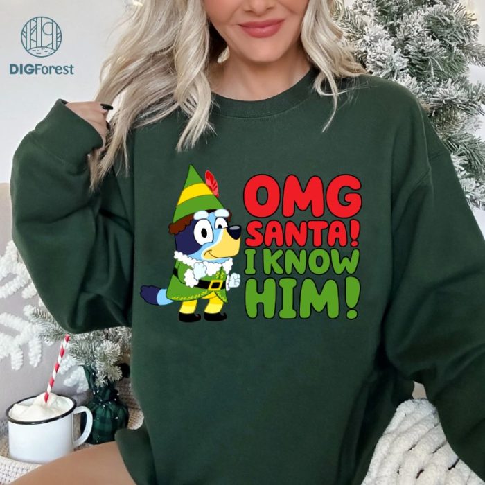 OMG Santa I Know Him Bluey PNG | Kids Christmas Shirt | Bluey Sweatshirt & Xmas Sweater | Bluey Kids T-Shirt