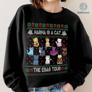 Karma Is A Cat Ugly Png, Swiftie Cat T-Shirt, Cat Lover Shirt, Swift Cat Shirt, Eras Cat Shirt, Cat Mom Shirt, Digital Download