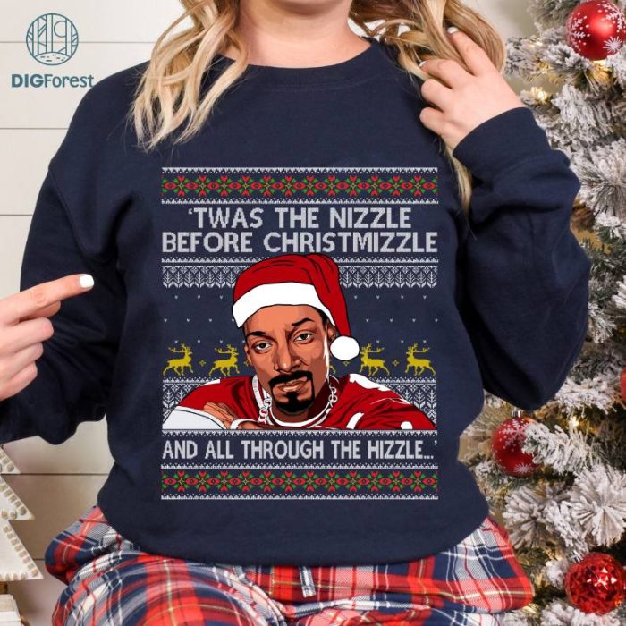 Twas the Nizzle Before Chrishizzle Shirt | Merry Christmas Digital Design | Sublimation PNG Download