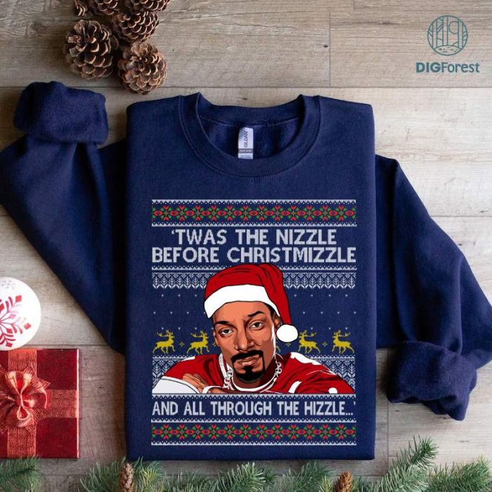 Twas the Nizzle Before Chrishizzle Shirt | Merry Christmas Digital Design | Sublimation PNG Download