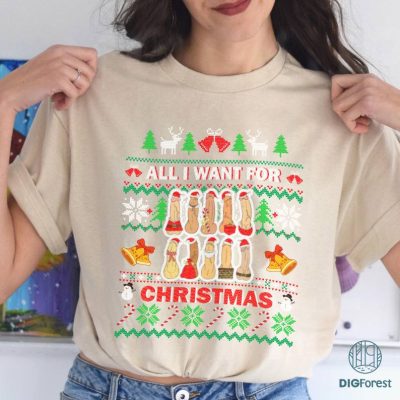 All I Want For Christmas Christmas Sweater, Dirty Christmas Sweater, Naughty Christmas, Christmas Sweatshirt, Secret Santa Gift, Dirty Xmas