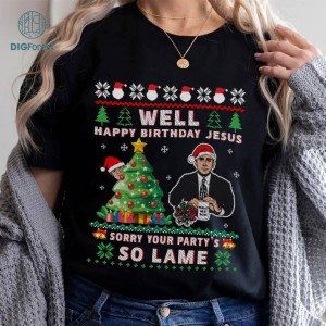 Well Happy Birthday Jesus Shirt File Download, The Office Shirt, Michael Scott Lovers Shirt Download, Instant Download, Christmas Sublimation