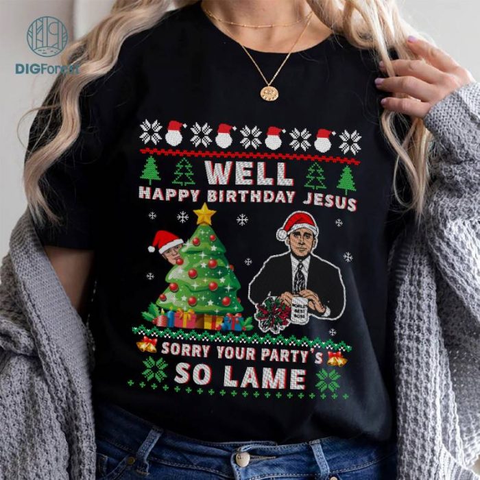 Well Happy Birthday Jesus Shirt File Download, The Office Shirt, Michael Scott Lovers Shirt Download, Instant Download, Christmas Sublimation