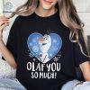 Disney Olaf You So Much Happy Valentine PNG| Frozen Lovers Shirt | Olaf Valentine Shirt | Couple Matching Shirt | Valentine Gifts Disney Olaf You So Much Happy Valentine PNG| Frozen Lovers Shirt | Olaf Valentine Shirt | Couple Matching Shirt | Valentine Gifts