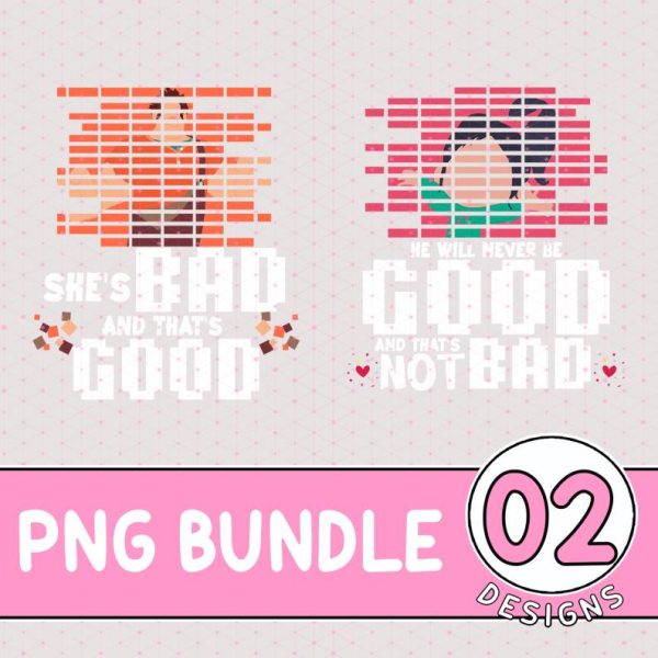 Disney Wreck it Ralph Couple PNG, He Will Never Be Good and that's Not Bad Bundle, Vanellope T-Shirts, DisneyWorld Couples Matching Tee, Honeymoon Shirt