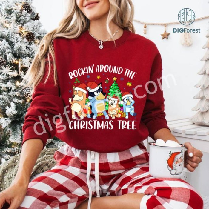 Bluey Christmas Sweatshirt | Rocking Around The Christmas Tree PNG | Kids Bluey Xmas Shirt | Bluey Sweatshirt | Kids Christmas Shirt