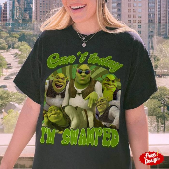 Disney Can't Today I'm Swamped Shrek 90s Comfort Colors PNG, Shrek Fiona Princess Shirt, Disney Fiona Princess Shirt, Funny Shrek Trending Tee