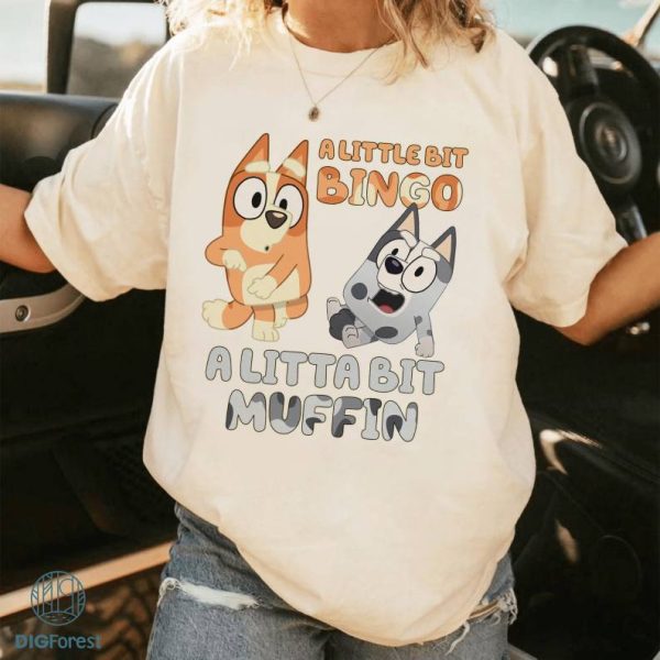 A Little Bit Bingo A Lotta Bit Muffin Shirt | Muffin Heeler Shirt ...