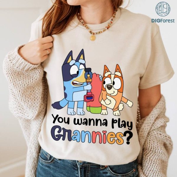 You Wanna Play Grannies Bluey PNG| Granny Bluey Shirt | Bluey and Bingo ...