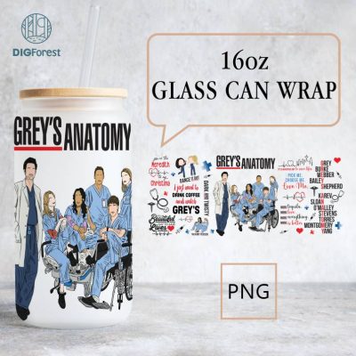 16oz Libbey Wrap | Greys Nurse | Grey’s Anatomy PNG | Grey Sloan | Greys Quote | Mcdreamy PNG Glass Can Wrap | Greys Anatomy Libbey Wrap