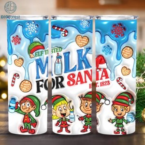 Christmas 3D Inflated Puff Tumbler Wrap Elf Tested Milk For Santa 20 Oz Tumbler Wrap Sublimation Design PNG Digital Download Kids Tumbler