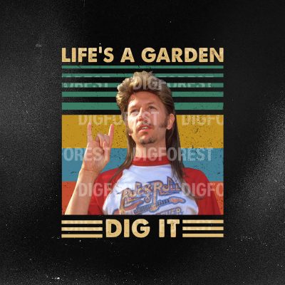 Life’s A Garden Dig It Vintage Shirt | Joe Dirt 4th of July Shirt | Patriotic Joe Dirt Sweatshirt & Gift Tee