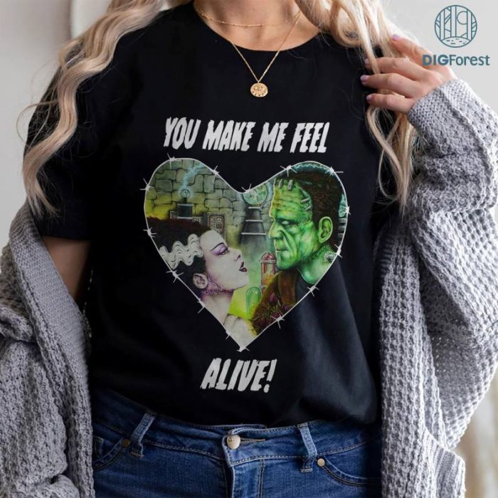 Frankenstein and Bride Horror Valentine PNG| You Make Me Feel Alive Shirt | Valentine Gifts | Couple Horror Matching Shirt | Scary Shirt