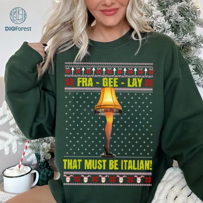 A Christmas Story Leg Lamp Shirt | Fra-Gee-Lay Italian Christmas Design | Holiday Family Gift