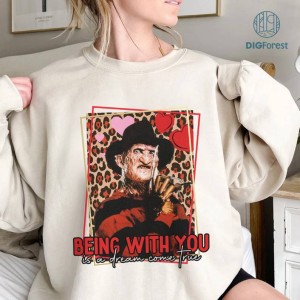 Freddy Krueger Being With You Is A Dream Valentine PNG| Horror Valentine Shirt | A Nightmare on Elm Street Fan Movie Shirt | Couple Shirt