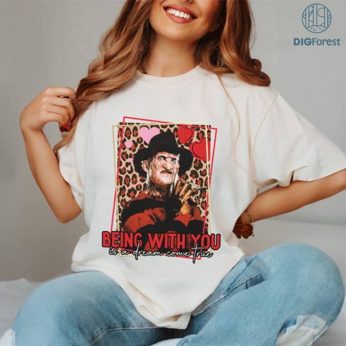 Freddy Krueger Being With You Is A Dream Valentine PNG| Horror Valentine Shirt | A Nightmare on Elm Street Fan Movie Shirt | Couple Shirt