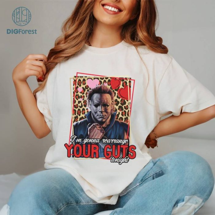 Michael Myers I'm Gonna Rearrange Your Guts Tonight Valentine PNG| Horror Couple Valentine Shirt | Michael Myers Shirt | Horror Movie