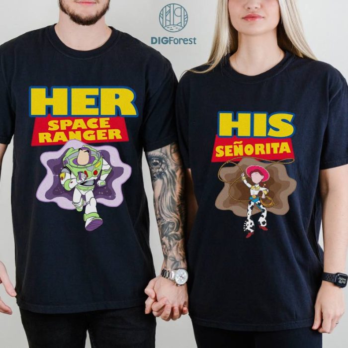 Disney Toy Story Couple PNG| Her Space Ranger His Senorita Bundle | Buzz Lightyear Jessie Bundle | Buzz Lightyear Couple Shirt