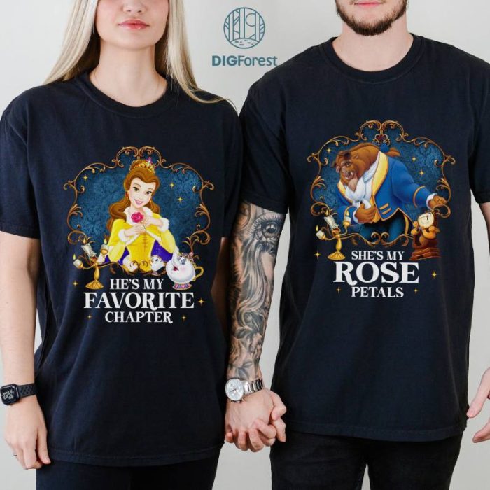 Disney Beauty and the Beast Couple PNG, He's My Favorite Chapter, She's My Rose Petals, Disneyland Couples Matching Shirts, Belle Couple Shirt