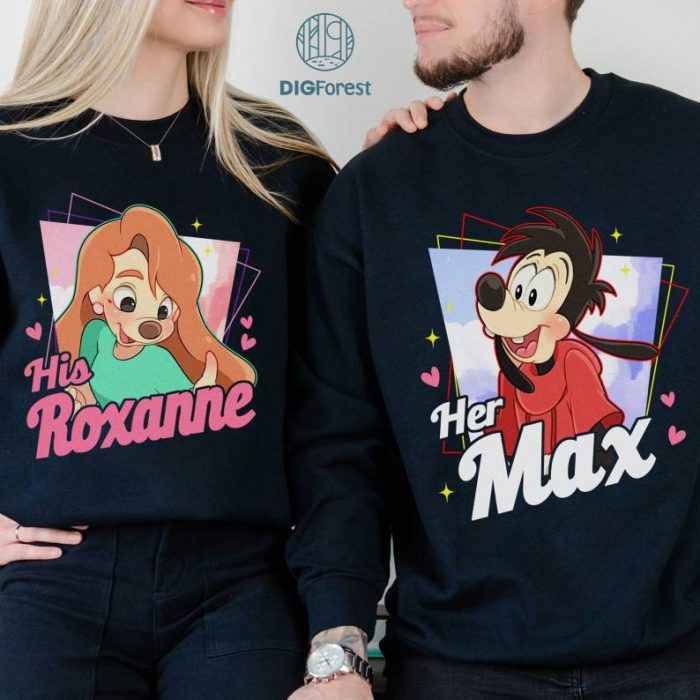 Disney Family A Goofy Movie Couples Her Max His Roxanne Family Couples PNG Max Goof Valentine PNG Max Goof Roxanne Shirt Family Couple Shirt