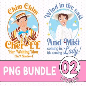 Disney Mary Poppins Couple Bundle | Mary Poppins And Bert PNG His Coming Lady Couples Disneyland Bundle Disneyworld Family Shirt Anniversary Shirt