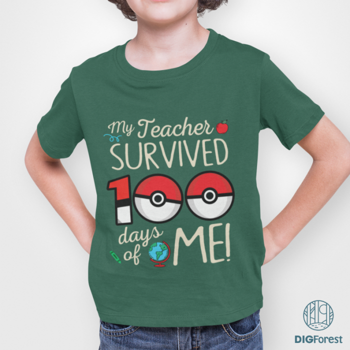 My Teacher Survived 100 Days Of Me PNG, Teacher 100 Days Of School Shirt, Pokeball 100th Day Sweatshirt, Teacher Appreciation Gift
