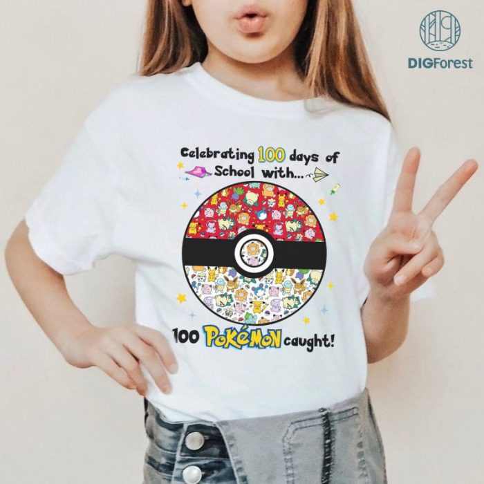 Pikachu 100 Days Of Me PNG, Celebrating 100 Days Of School Shirt, Pokeball 100th Day Sweatshirt, 100 Days School Shirt, Back to School