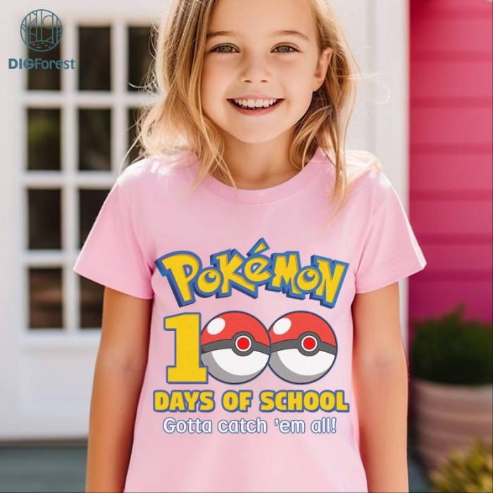 PokeBall Gotta Catch Them All 100 Days Of School Shirt, Pikachu 100th Day Of School Shirt, Pokemon 100 Days Shirt, Eevee 100th Day Shirt