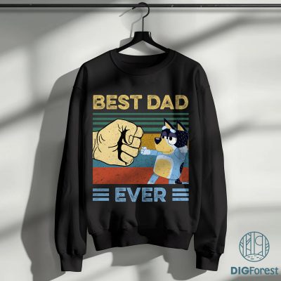 Bluey Best Dad Ever Shirt | Bluey Rad Dad Tee | Bandit Heeler PNG | Father’s Day Gift | Bluey Bandit Digital Download