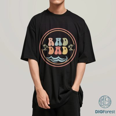 Rad Dad Shirt | Funny Dad T-Shirt | Father’s Day Gift Idea | Cool Daddy Tee | Gift for Dad Rad Dad Shirt | Funny Dad T-Shirt | Father’s Day Gift Idea | Cool Daddy Tee | Gift for Dad