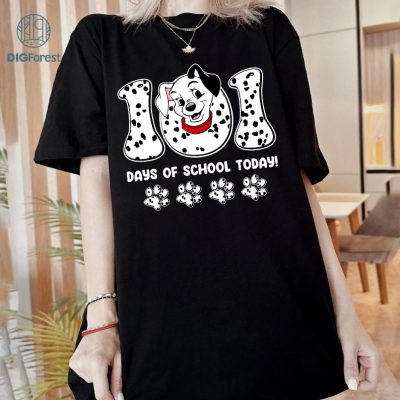 101 Days of School Today PNG, 101 Days of School Dalmatian Dog Shirt, Dalmatian Dog Shirt, 100th Day Of School Shirt, Teacher Appreciation 101 Days of School Today PNG, 101 Days of School Dalmatian Dog Shirt, Dalmatian Dog Shirt, 100th Day Of School Shirt, Teacher Appreciation