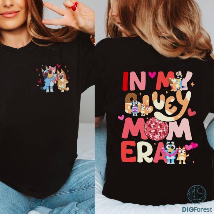 In My Bluey Mom Era Sweatshirt | Bluey Cool Mom Club PNG| Bluey Chilli Heeler Shirt | Bluey Mom Shirt | Bluey Mum Gift | In My Mom Era