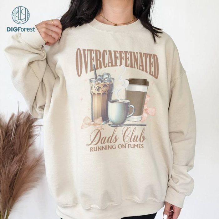 Overcaffeinated Dad Club Shirt, Running On Fumes Shirt, Fathers Day Shirt, Cool Dad Shirt, Gift For Dad, Dad Life Shirt, Best Dad Shirt
