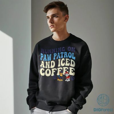 Running on Paw Patrol and Iced Coffee Shirt | Coffee Lover Shirt | Cartoon Paw PNG | Paw Clipart | Instant Download Design