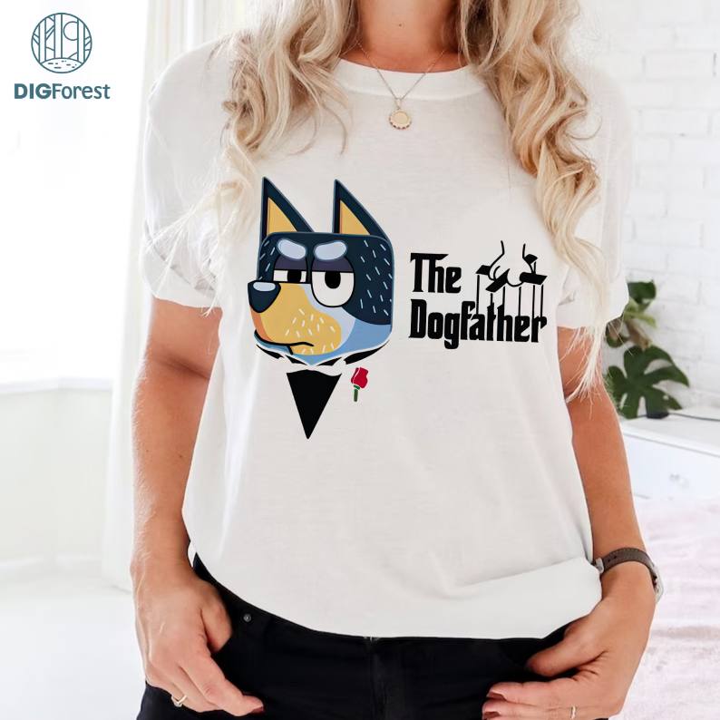 Bluey The Dogfather PNG, Bluey Bandit Dad Shirt, Bandit Dad Shirt Gift, Bluey Family Shirt, Gift for Dad