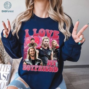 I Love My Boyfriend Chris Hemsworth PNG, Chris Hemsworth Vintage Bootleg Shirt, Custom I Love My Boyfriend Shirt Valentine Gift For Him