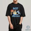 Bluey Bandit Best Dad Ever Sweatshirt | Bandit Heeler Lovers PNG | Bluey Family Shirt | Father’s Day Gift for Dads