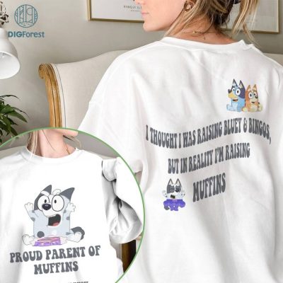 Bluey Proud Parents Of Muffins PNG| Bluey Bingo Shirt | Muffins Shirt | If You Know, You Know | Bluey Family Shirt