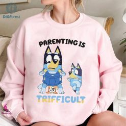 Bluey Parenting Is Trifficult PNG, Bluey Mom Shirt, Mom Life Sublimation, Bluey Family Digital Download, Bluey Birthday Party, Bluey Parents