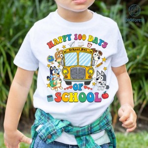 Bluey Happy 100 Days Of School Png | Cute Bluey Teacher Shirt | Bluey Bingo Shirt | Bluey Kids Shirt | Happy 100 Days Of School Tee