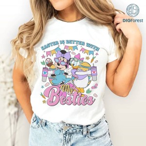 Disney Minnie Daisy Besties PNG, Minnie Daisy Easter Is Better With My Besties Shirt, Disneyland Couple Besties Shirt, Disneyworld Summer Shirt